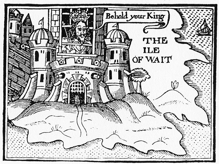 Satirical illustration showing King Charles I imprisoned at Carisbrooke Castle, his head peering out from behind iron bars, saying ‘Behold your King’