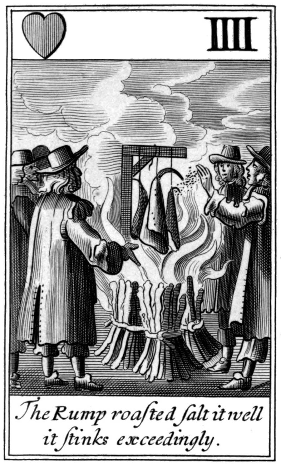 A copy of a pro-Royalist playing card from a pack called the ‘Knavery of the Rump’, produced in 1679. The Rump Parliament is shown as a putrid leg of meat, which needs salting to disguise its rotten taste. A group of men gather around it as it is roasted